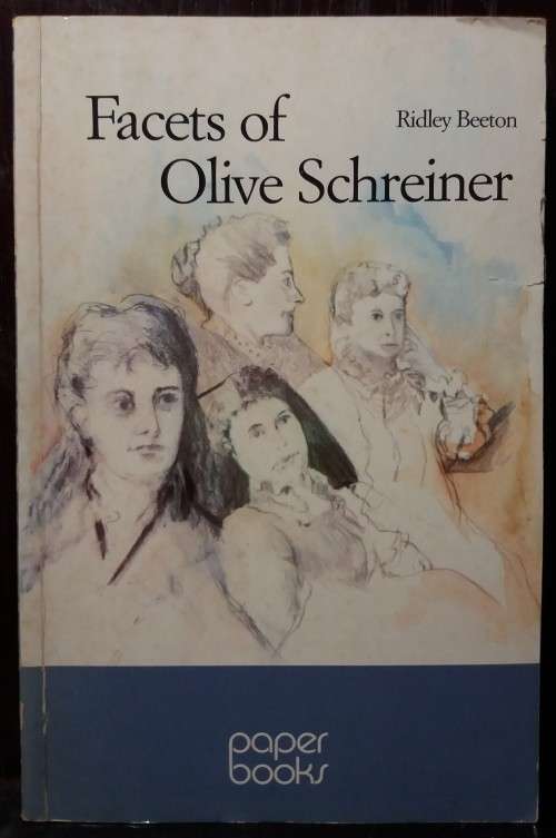 Facets of Olive Shreiner - Ridley Beetson
