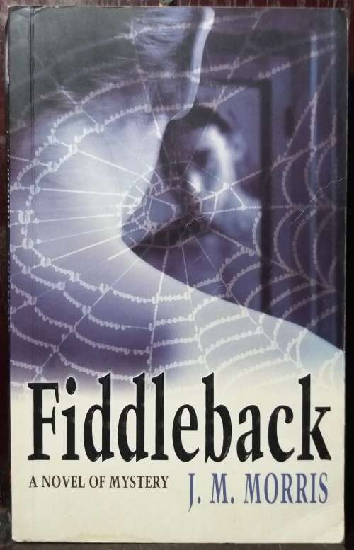 Fiddleback - J. M. Morris
