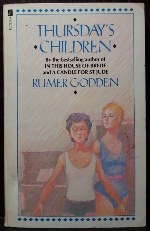 Thursday`s Children - Rumer Godden
