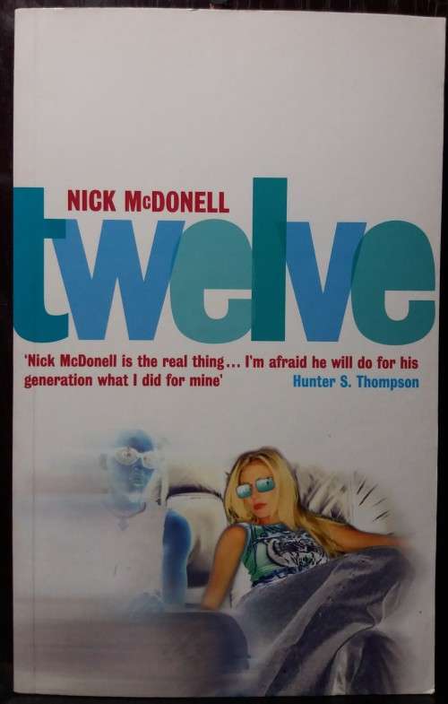 Twelve - Nick McDonell