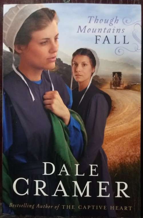 Through Mountains Fall - Dale Cramer