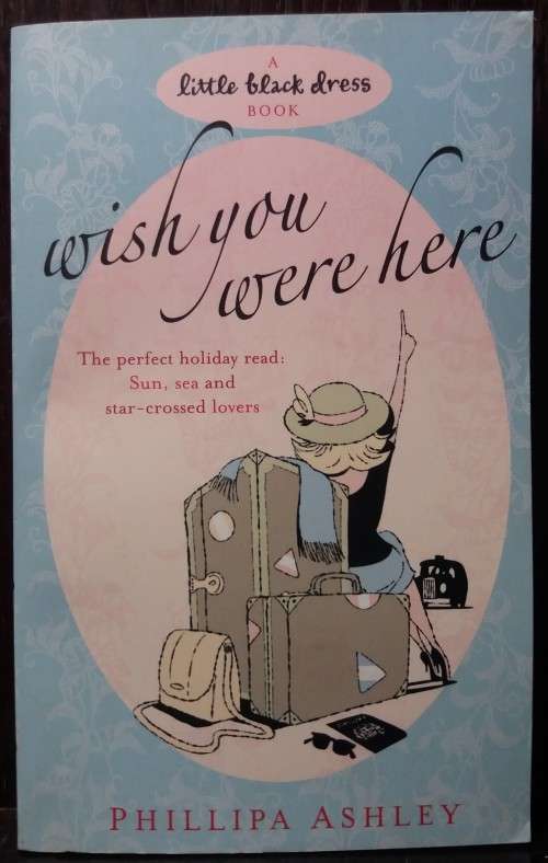Wish You were Here - Phillipa Ashley