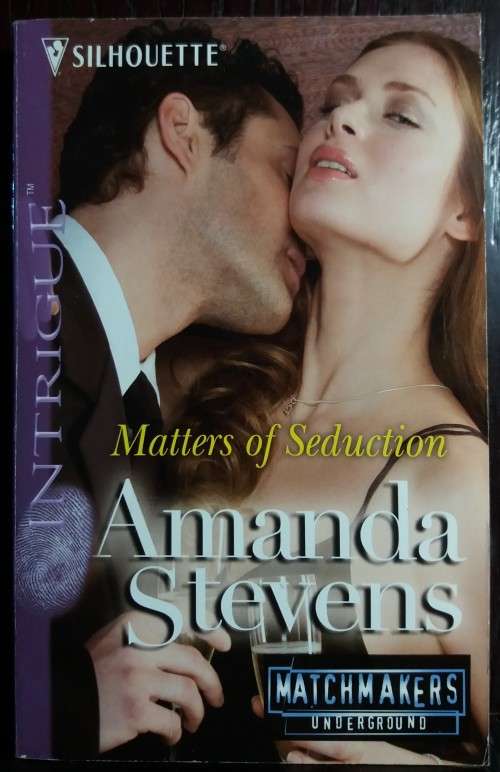 Matters of Seduction - Amanda Stevens