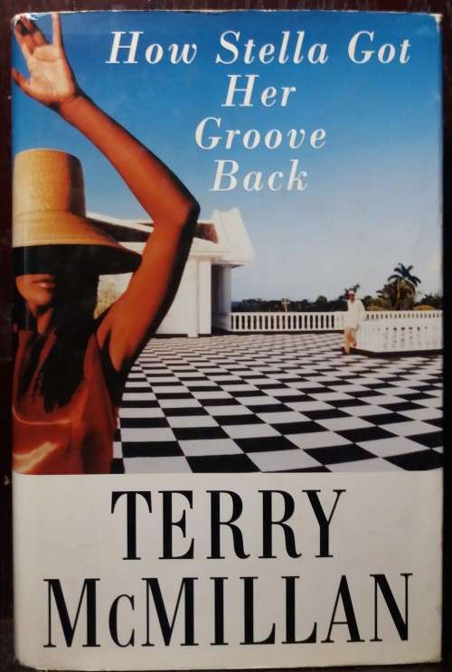 How Stella got her groove back - Terry McMillan (Hardcover)