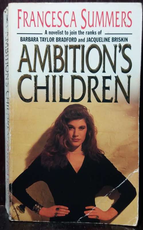 Ambition`s Children - Francesca Summers