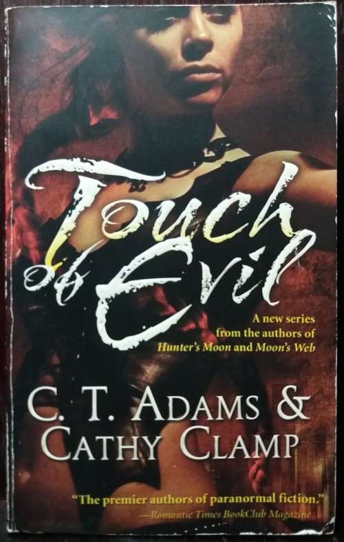 Touch of Evil - C.T Adams & Cathy Clamp