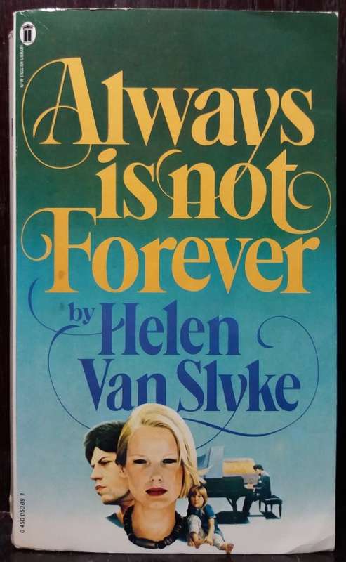 Always is not Forever - Helen Van Slyke