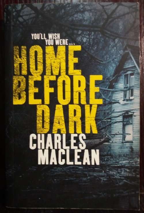 Home before Dark - Charles Maclean