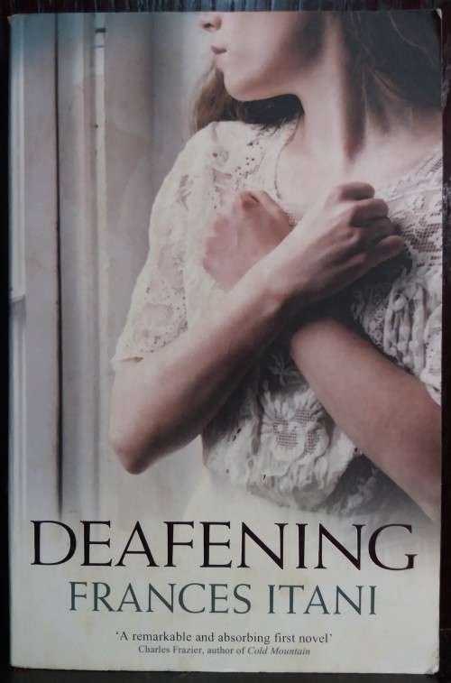 Deafening - Frances Itani