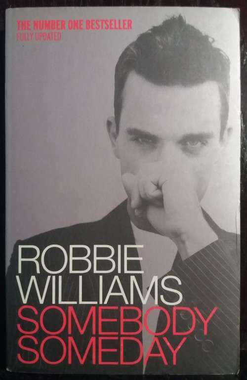 Somebody Someday - Robbie Williams