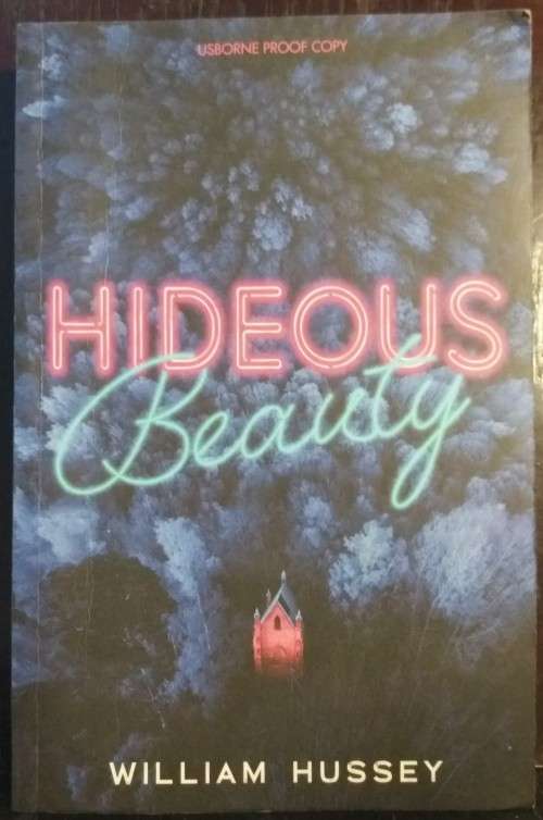 Hideous Beauty - William Hussey