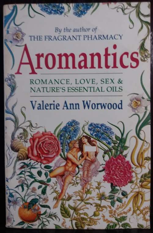 Aromantics - Valerie Ann Worwood