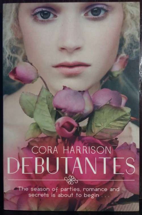 Debutantes - Cora Harrison