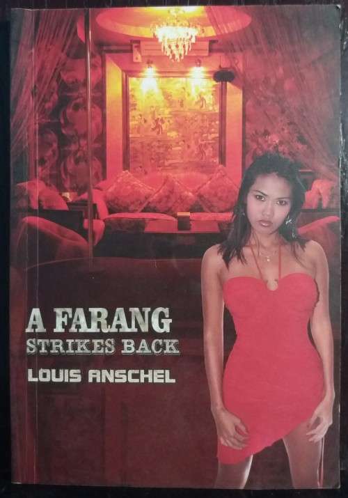 A Farang Strikes Back - Louis Anschel
