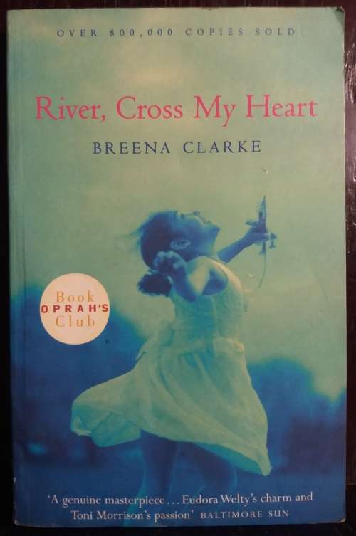 River, Cross my heart - Breena Clarke