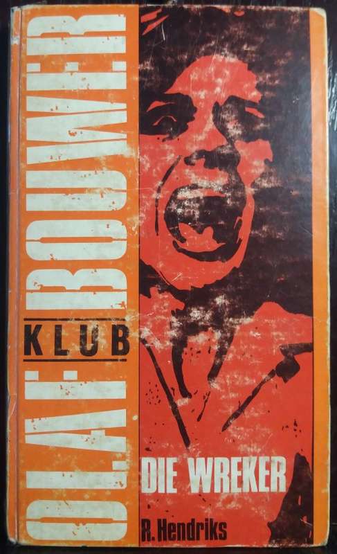 Die Wreker - R Hendriks (Hardcover)
