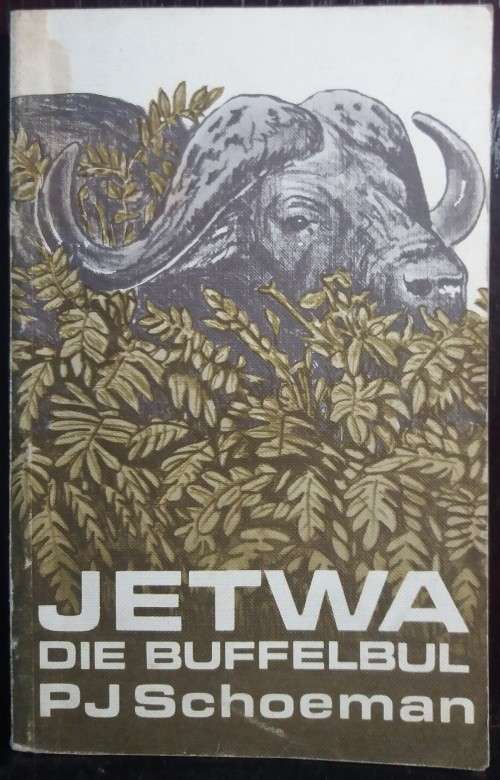 Books: Jetwa: Die buffelbul - PJ Schoeman (Paperback)