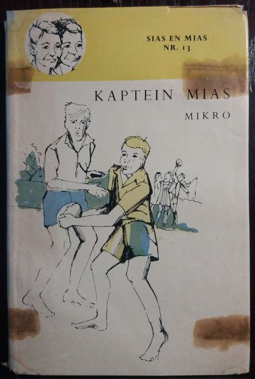 Books: Sias en Mias Nr.13:  Kaptein Mias - Mikro (Hardcover)