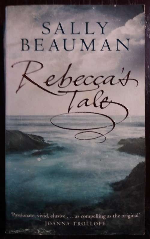 Rebecca`s Tale - Sally Beauman