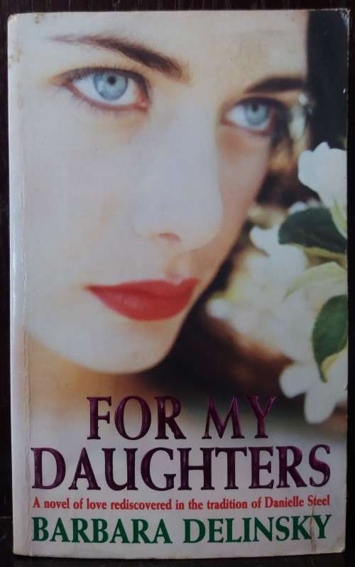 For my Daughters - Barbara Delinksy