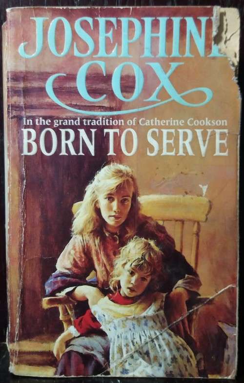 Born to Serve - Josephine Cox