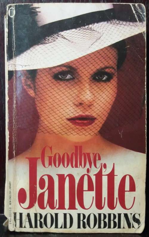 Goodbye, Janette - Harold Robbins