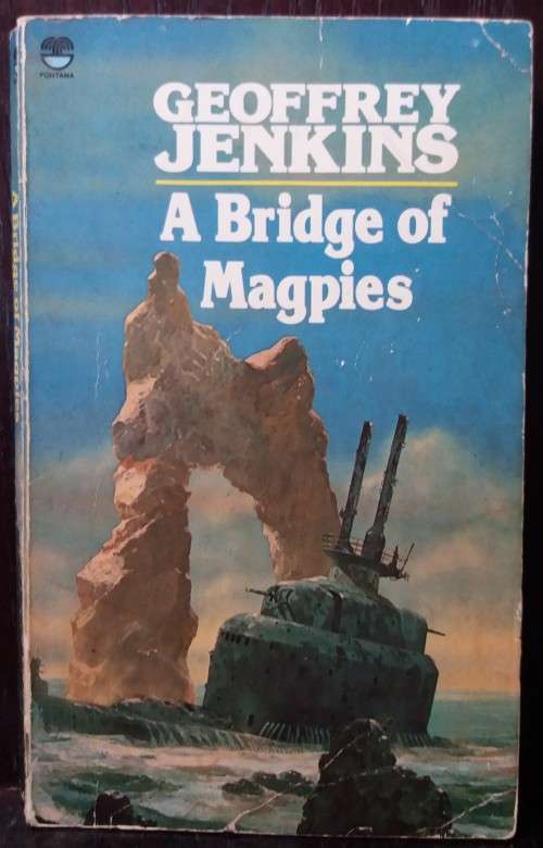 A Bridge of Magpies - Geoffrey Jenkins