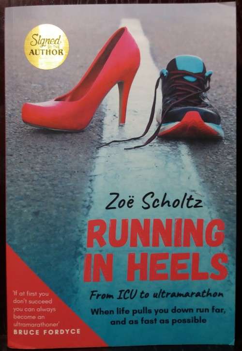 Running in Heels - Zoe Scholtz
