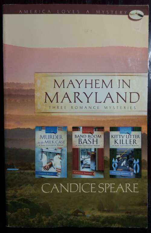Mayhem in Maryland (3 in 1) - Candice Speare
