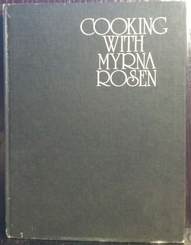 Cooking With Myrna Rosen - Myrna Rosen