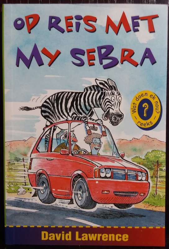 Op Reis met my Sebra - David Lawrence