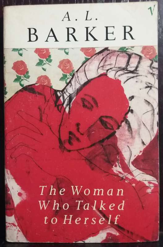 The Woman who Talked to Herself - A.L Barker