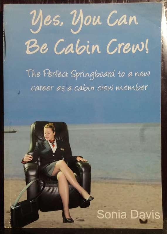 Yes, You Can be Cabin Crew - Sonia Davis
