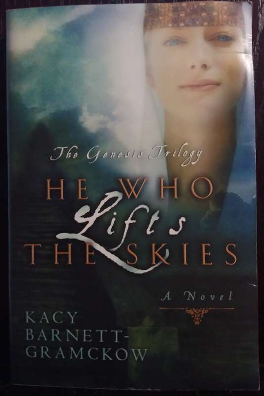 He who lifts the skies - Kacy Barnett Gramckow
