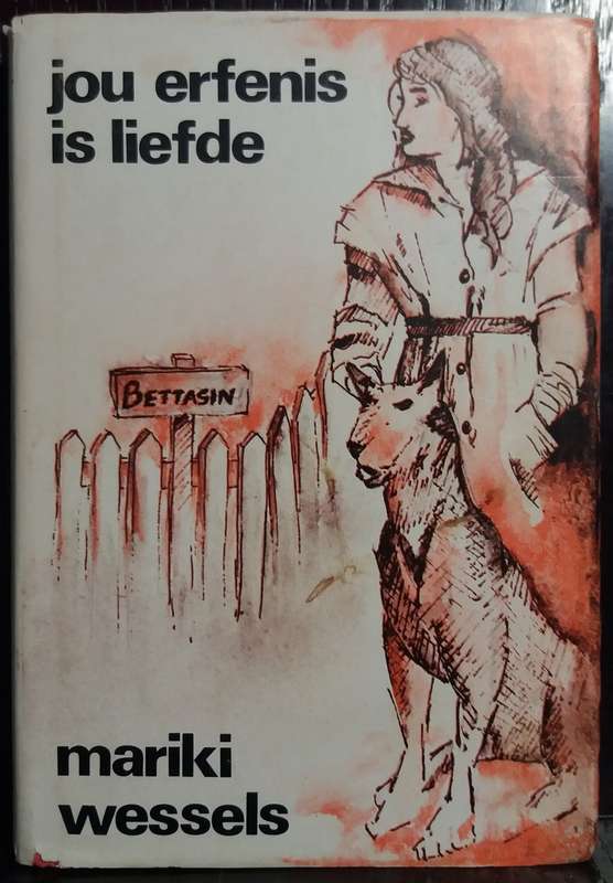 Jou Erfenis is liefde - Mariki Wessels (Hardcover)