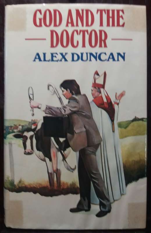 God and the Doctor - Alex Duncan (Hardcover)
