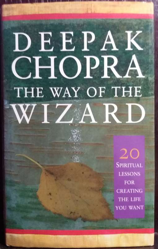 The Way of the Wizard - Deepak Chopra