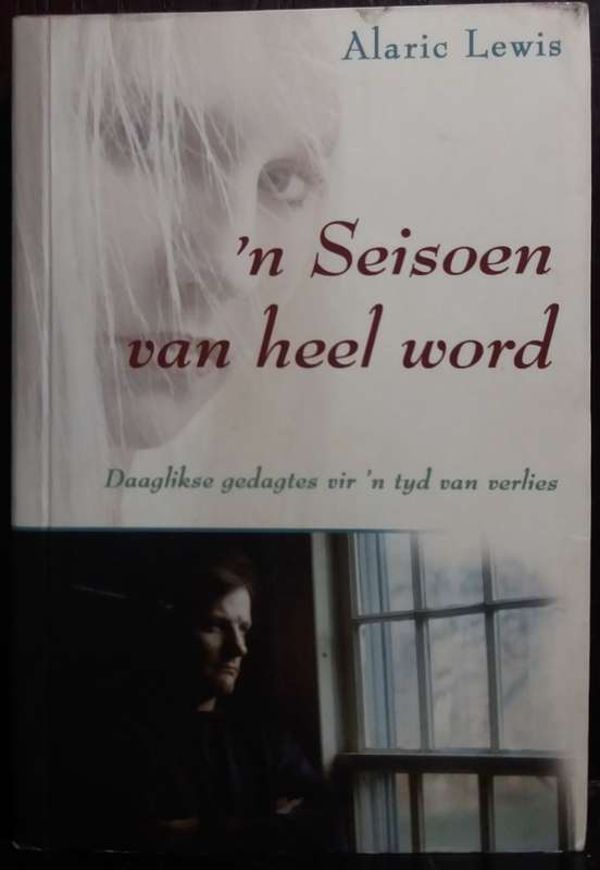 `n Seisoen van Heel Word - Alaric Lewis