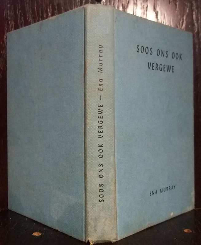 Soos ons ook vergewe - Ena Murray