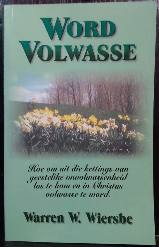 Word Volwasse - Warren W. Wiersbe