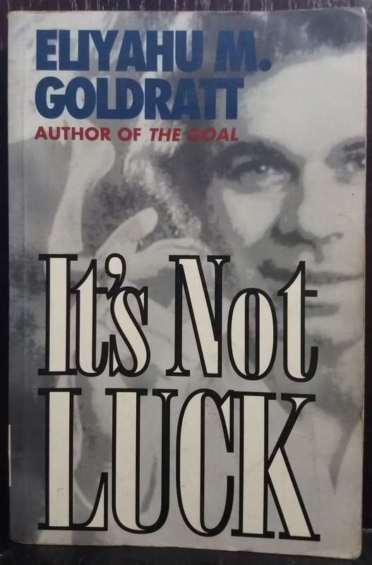 It`s Not Luck - Eliyahu M. Goldratt