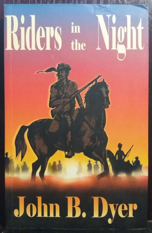 Riders in the Night - John B. Dyer