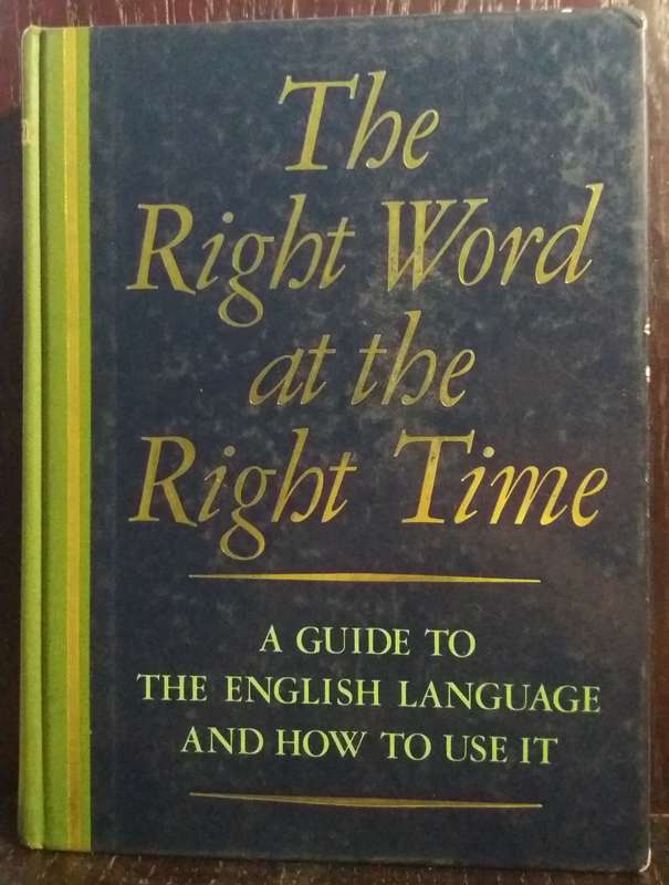The right word at the right time - Readers Digest (Hardcover)