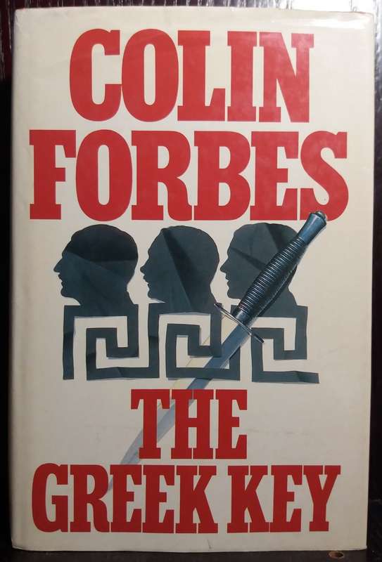 The Greek Key - Colin Forbes (Hardcover)