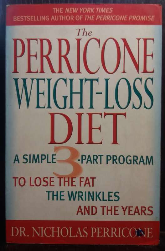 The Perricone Weight-Loss Diet - Dr. Nicholas Perricone