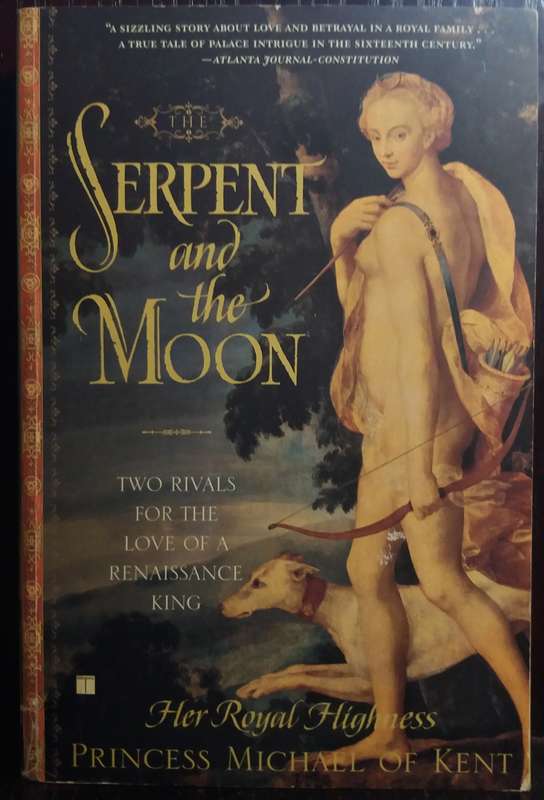The Serpent and the Moon - Princess Michael of Kent (Large Paperback)