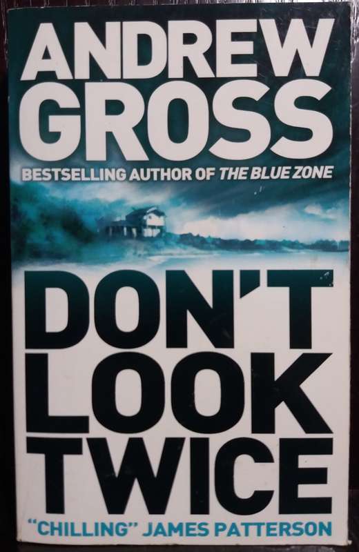 Don`t Look Twice - Andrew Gross