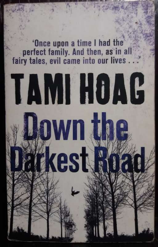 Down the Darkest Road - Tami Hoag