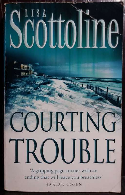 Courting Trouble - Lisa Scottoline