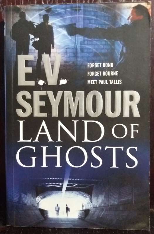Land of Ghosts - E.V Seymour